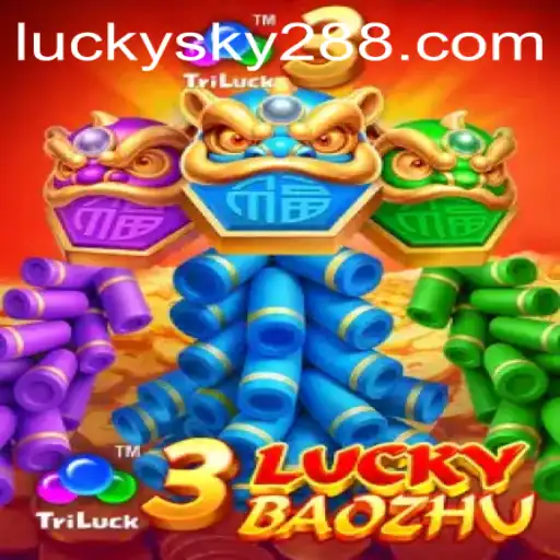 Exploring the Exciting World of 3LuckyBaozhu: A Gaming Adventure with LUCKYSKY28
