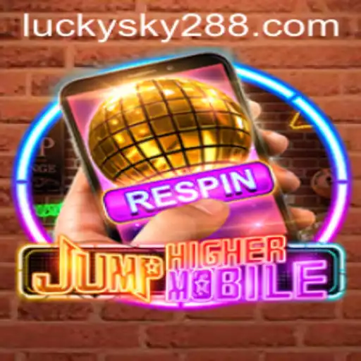 JumpHighermobile: The Thrilling Journey into the Sky with LUCKYSKY28